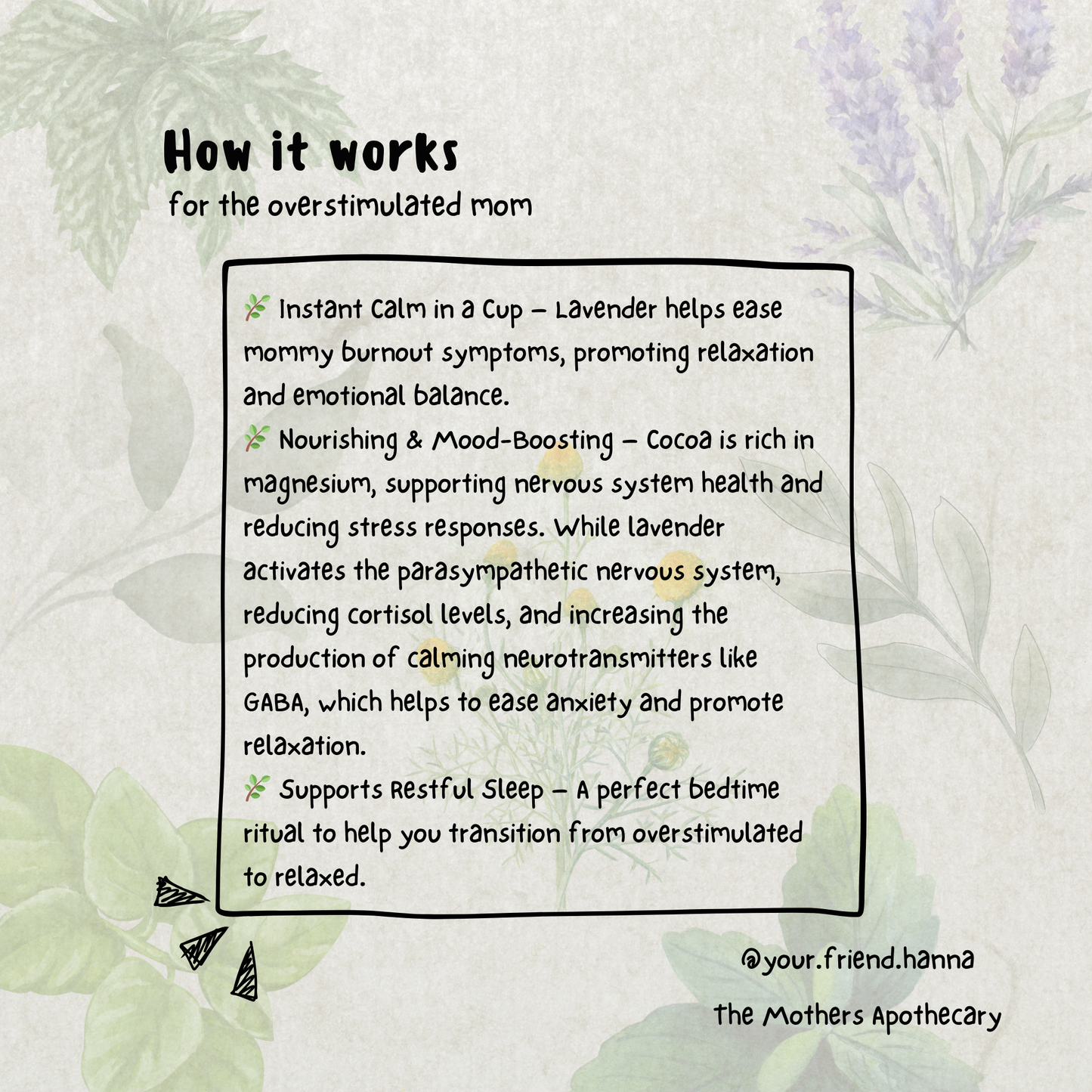 supports restful sleep, promotes GABA, eases mommy burnout symptoms