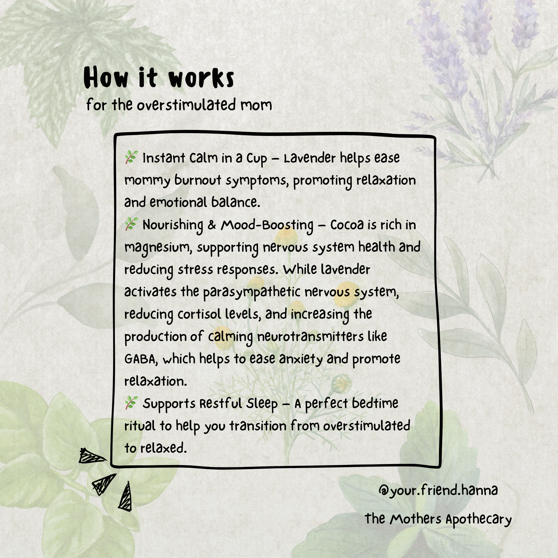 supports restful sleep, promotes GABA, eases mommy burnout symptoms
